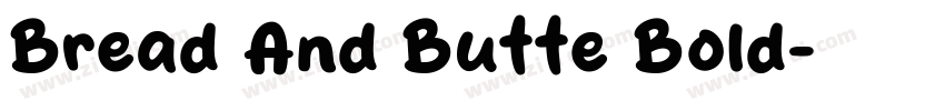 Bread And Butte Bold字体转换